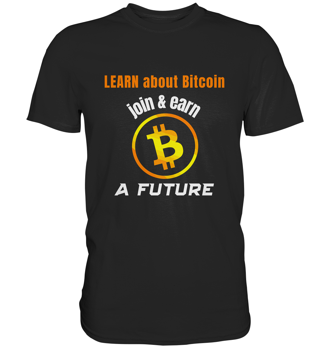 LEARN about BITCOIN join & earn A FUTURE - Ladies, Variante  - Premium Shirt