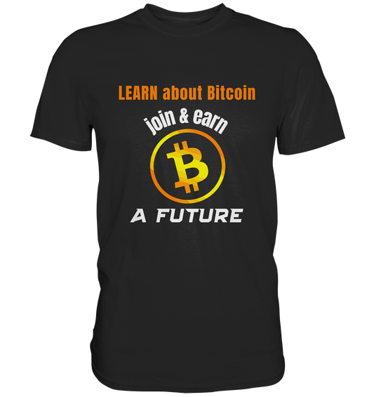 LEARN about BITCOIN join & earn A FUTURE - Ladies, Variante  - Premium Shirt