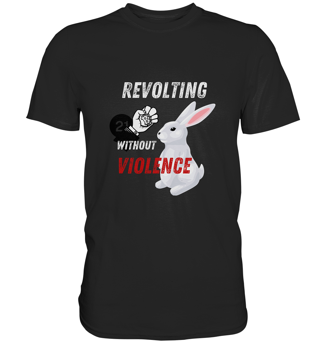 REVOLTING WITHOUT VIOLENCE - LADIES COLLECTION 21% automat. Rabatt bis zum Halving 2024  - Premium Shirt