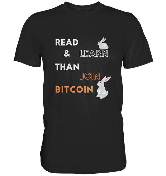 READ & LEARN THAN JOIN BITCOIN - white/orange Bunny Version - Ladies Collection - Premium Shirt