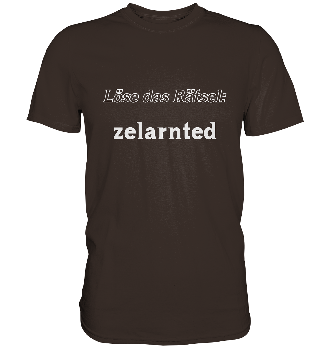 LÖSE DAS RÄTSEL - zelarnted  (Ladies)  - Premium Shirt