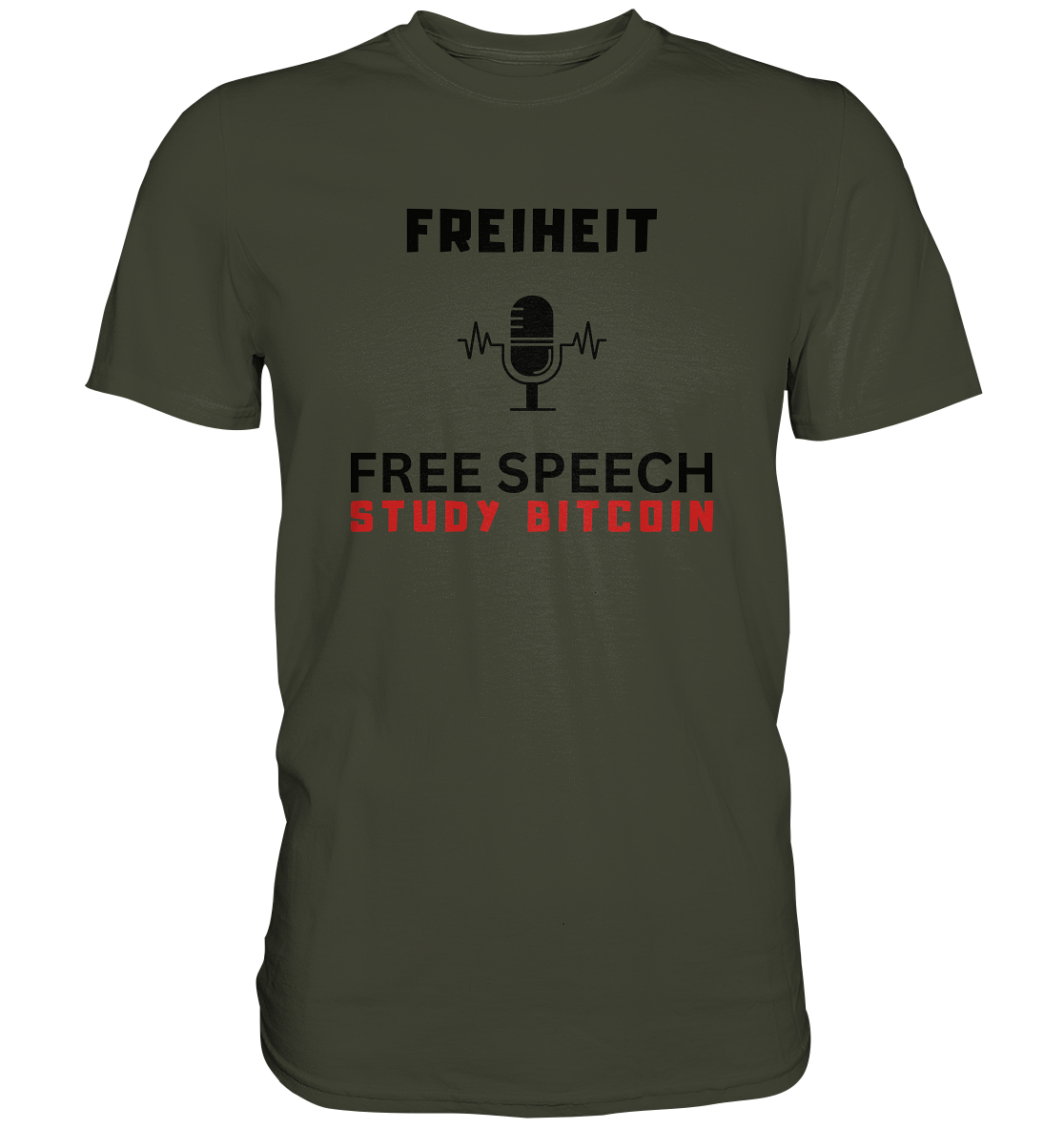 FREIHEIT (Mikrofon) FREE SPEECH, STUDY BITCOIN  - Premium Shirt