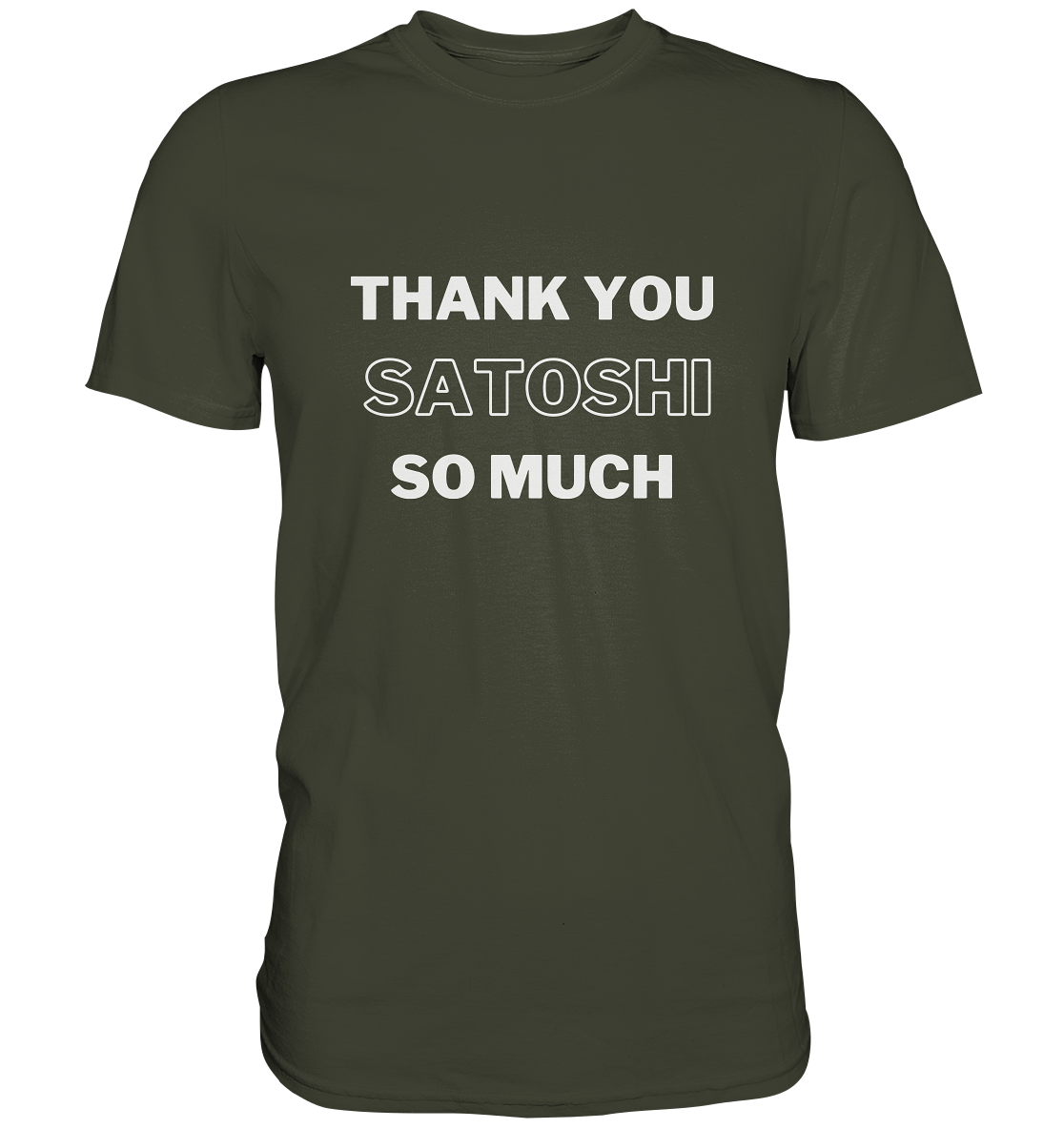 THANK YOU SO MUCH SATOSHI (Version pure white) - Premium Shirt