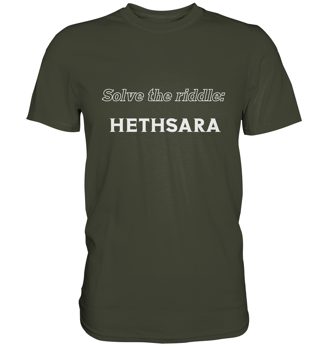 SOLVE THE RIDDLE - HETHSARA  (Ladies)  - Premium Shirt