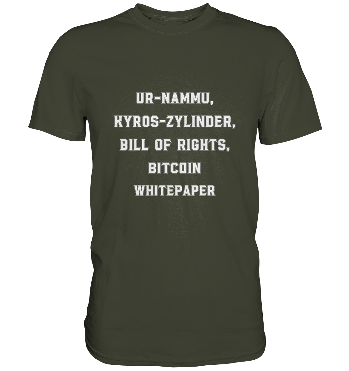 UR-NAMMU, KYROS-ZYLINDER, BILL OF RIGHTS, BITCOIN WHITEPAPER - Premium Shirt