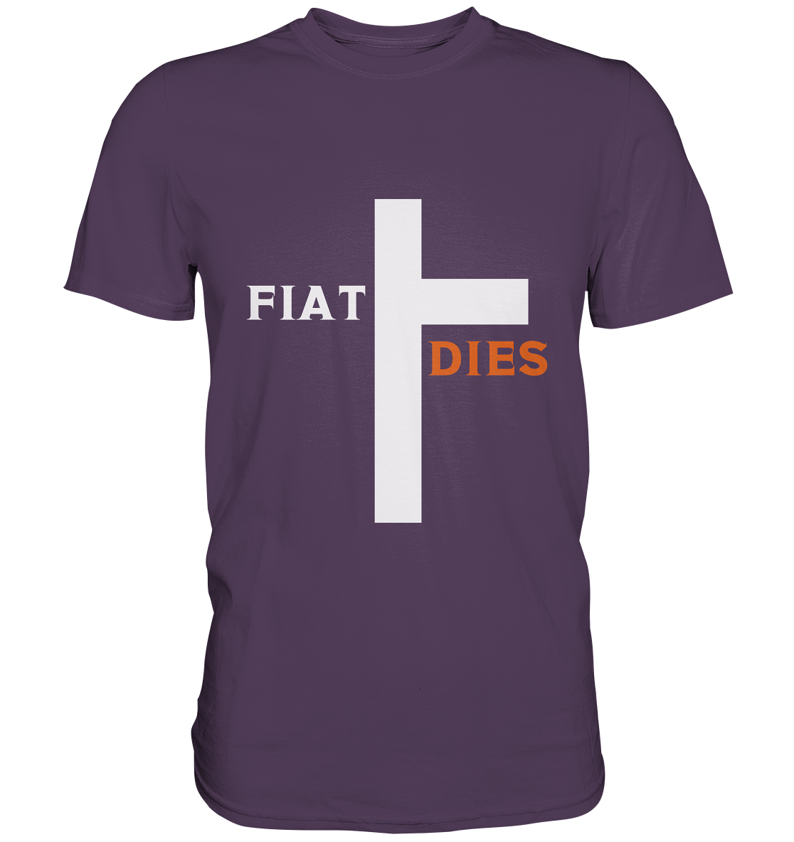 FIAT DIES  (Version: "FIAT" in weiss, "DIES" in orange) - Premium Shirt