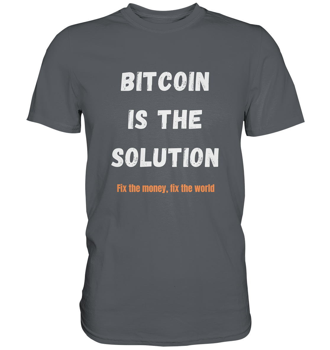 BITCOIN IS THE SOLUTION - Fix the money, fix the world - LADIES COLLECTION 21% automat. Rabatt bis zum Halving 2024  - Premium Shirt