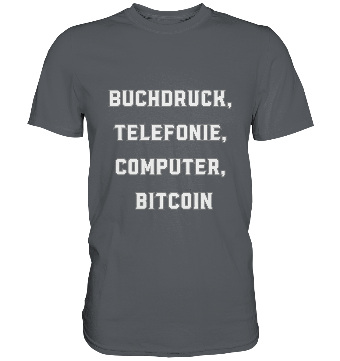 Buchdruck, Telefonie, Computer, Bitcoin  - Premium Shirt