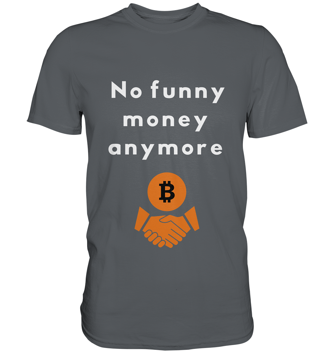 No funny money anymore - Premium Shirt