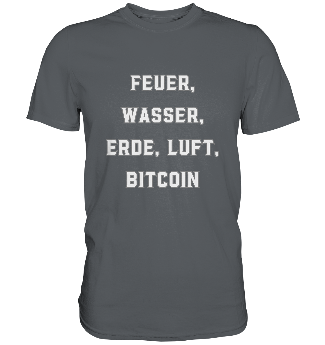 FEUER, WASSER, ERDE, LUFT, BITCOIN- Ladies Collection  - Premium Shirt