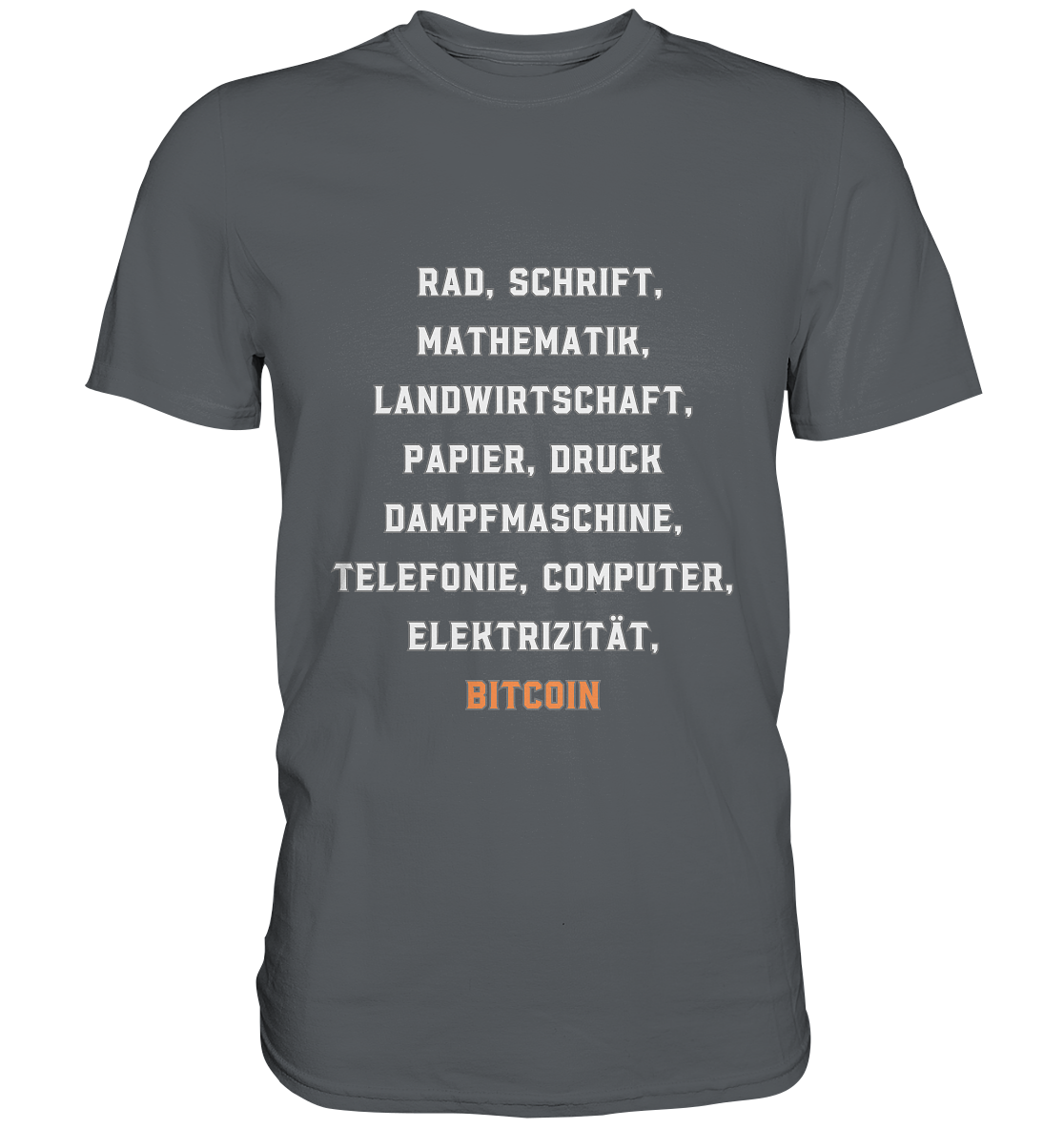 Erfindungen vom Rad bis zu BITCOIN - Premium Shirt