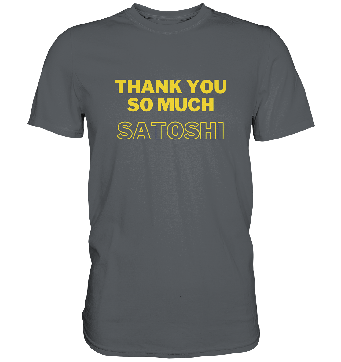 THANK YOU SO MUCH SATOSHI (gelbe Schrift) - LADIES COLLECTION 21% automat. Rabatt bis zum Halving 2024  - Premium Shirt