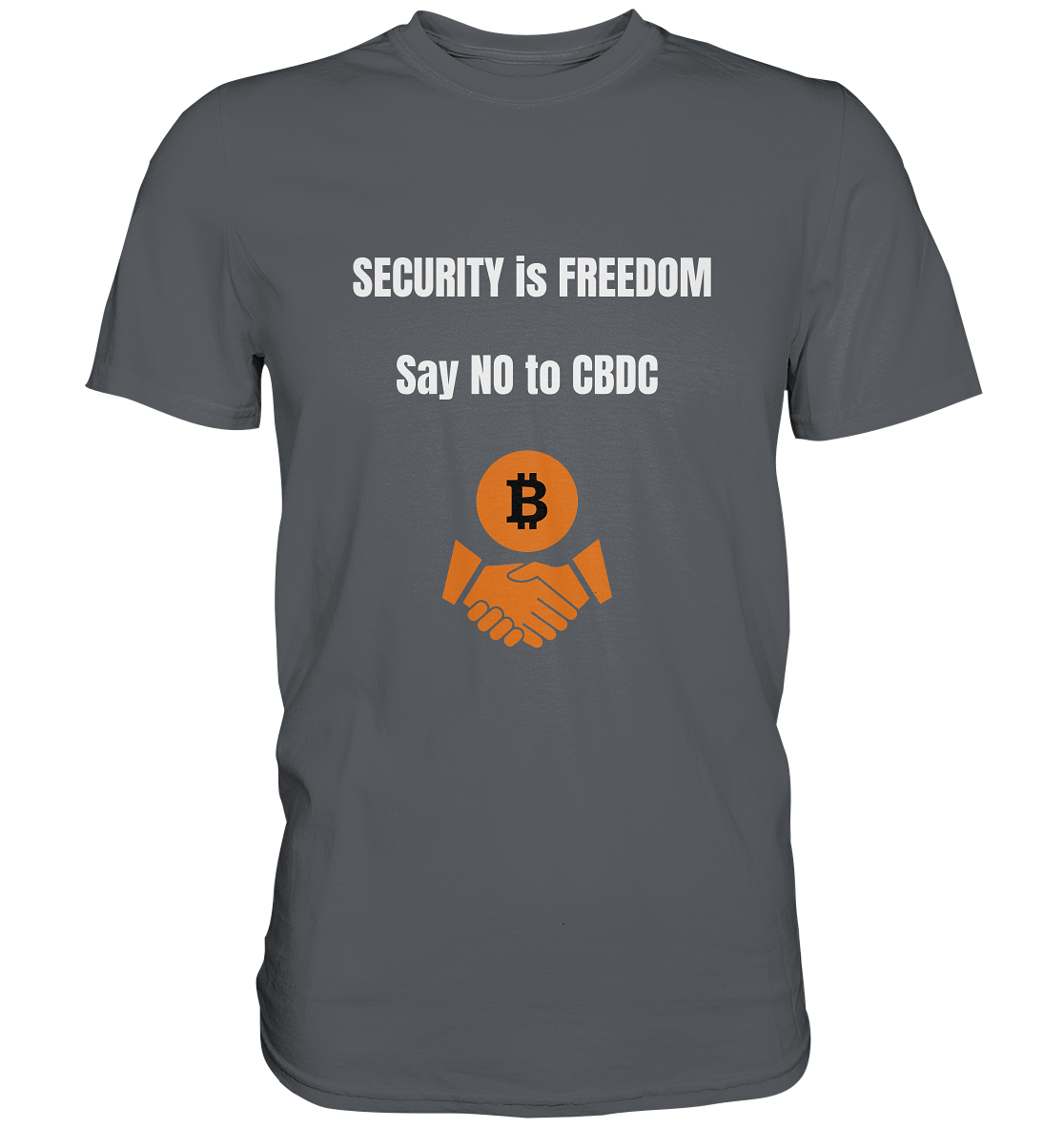 SECURITY is FREEDOM - say NO to CBDC  - Premium Shirt