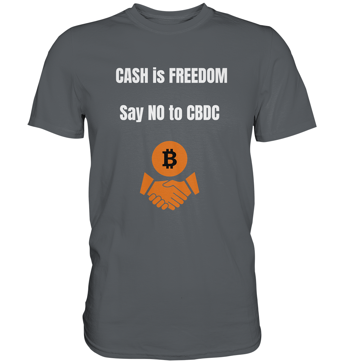 CASH is FREEDOM, Say NO to CBDC (Ladies Collection 21% Rabatt bis zum Halving 2024)  - Premium Shirt