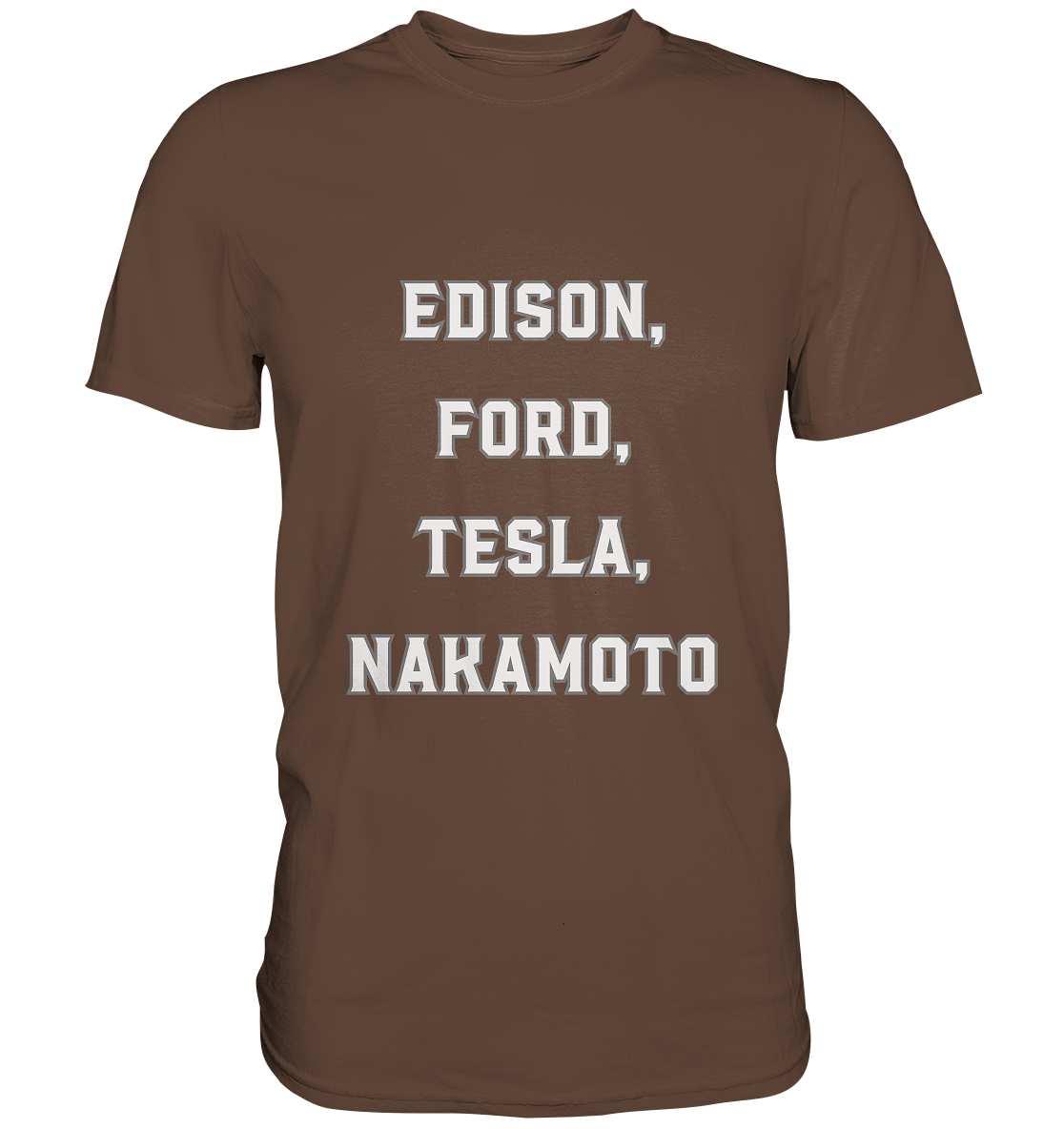 Erfinder: EDISON, FORD, TESLA, NAKAMOTO - Premium Shirt