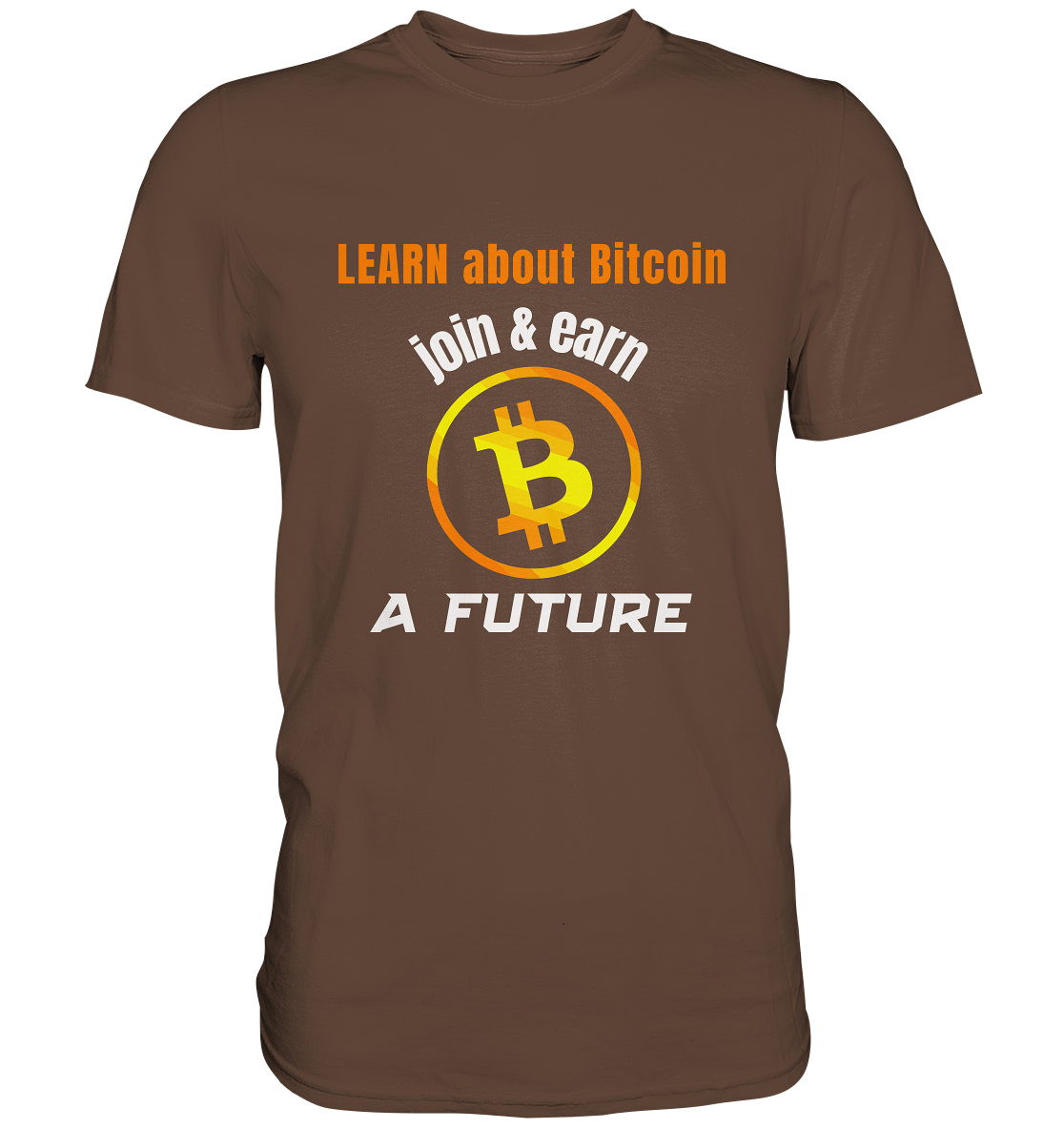 LEARN about BITCOIN join & earn A FUTURE - Ladies, Variante  - Premium Shirt