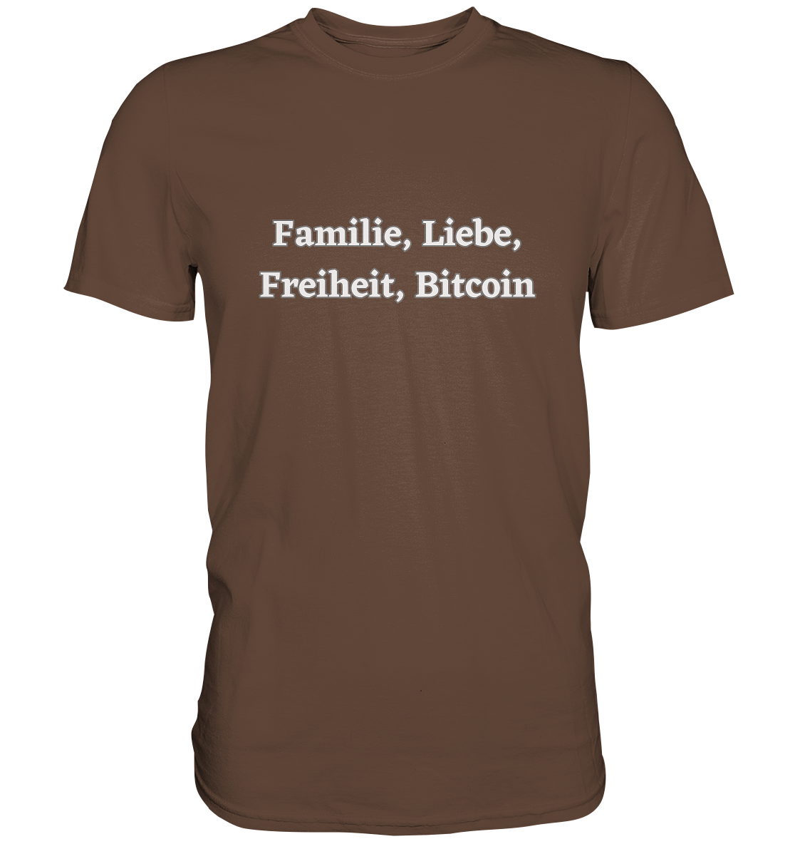 Familie, Liebe, Freiheit, Bitcoin - Premium Shirt