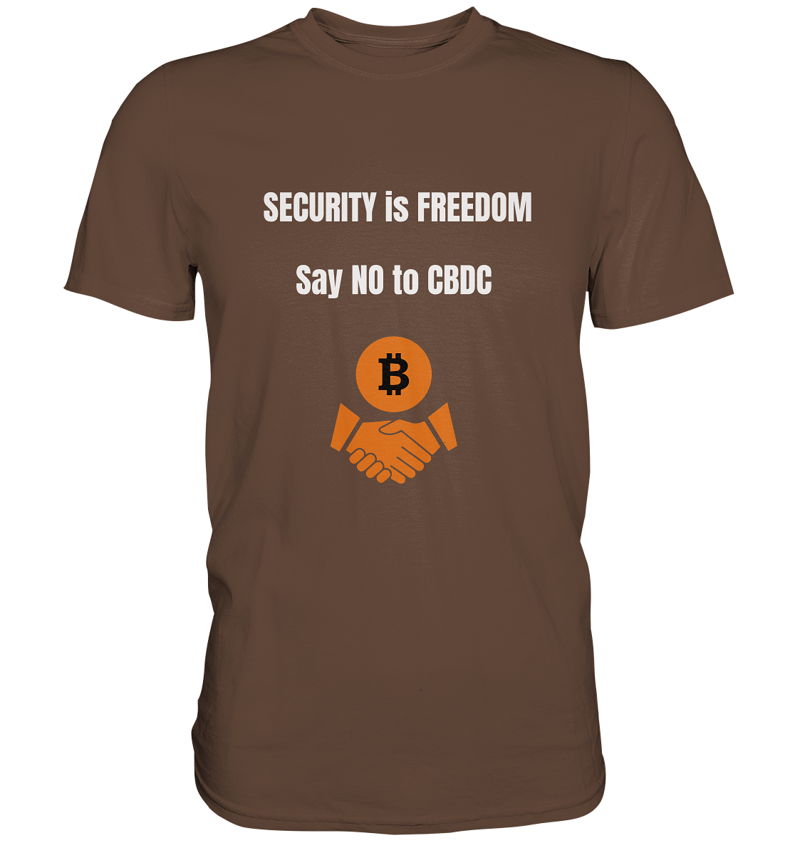 SECURITY is FREEDOM - say NO to CBDC  - Premium Shirt