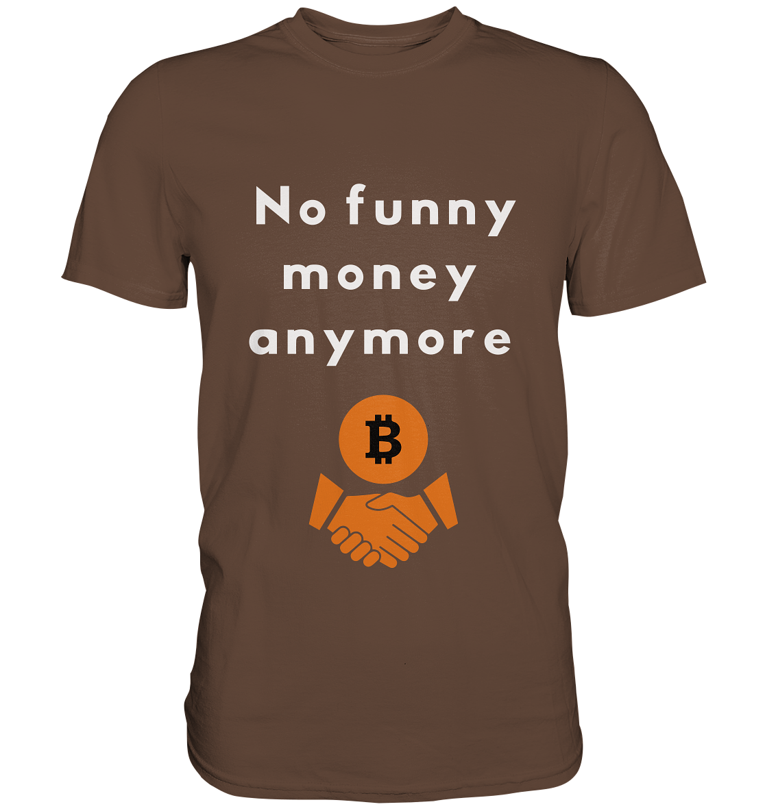 No funny money anymore - Premium Shirt