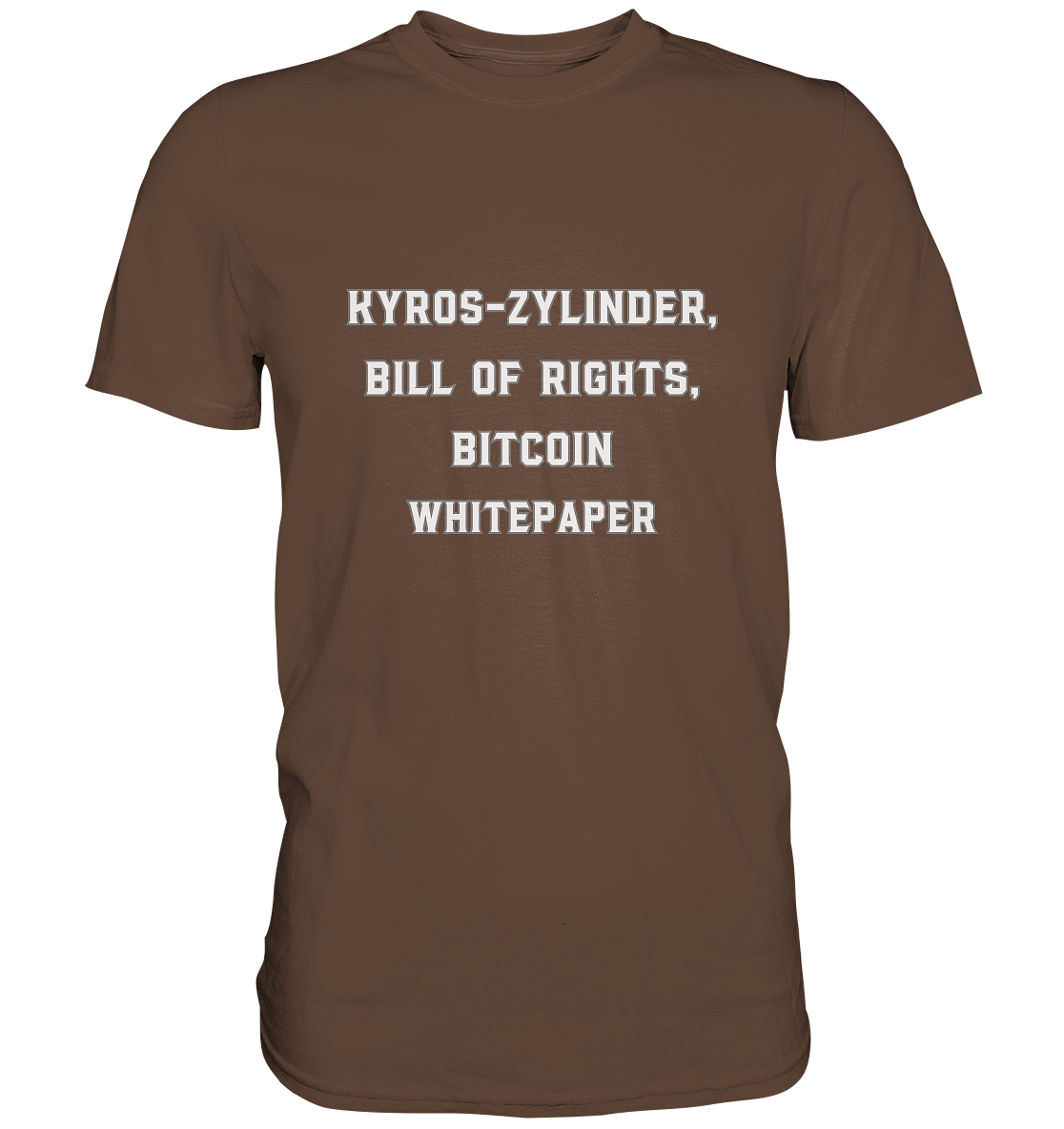 KYROS-ZYLINDER, BILL OF RIGHTS, BITCOIN WHITEPAPER - Premium Shirt