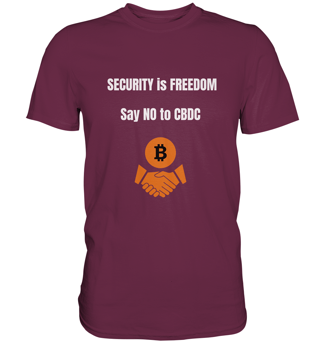 SECURITY is FREEDOM - say NO to CBDC  - Premium Shirt