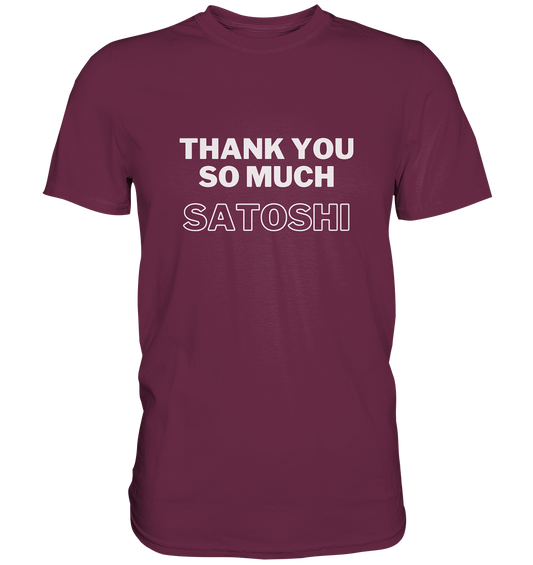 THANK YOU SO MUCH SATOSHI (Version pure white, andere Aufteilung) - LADIES COLLECTION 21% automat. Rabatt bis zum Halving 2024  - Premium Shirt