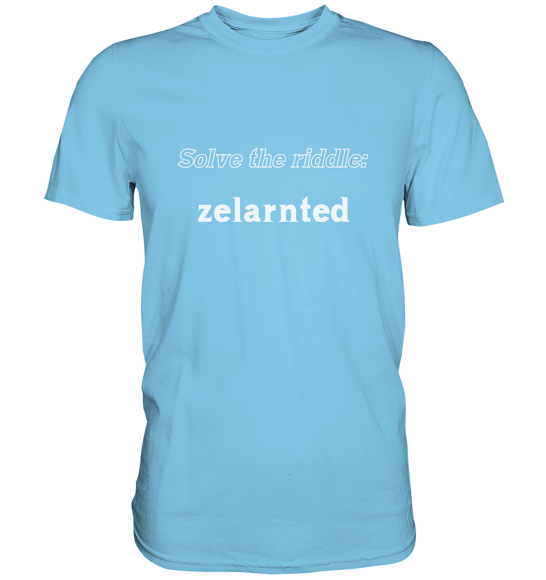 SOLVE THE RIDDLE - zelarnted - Premium Shirt