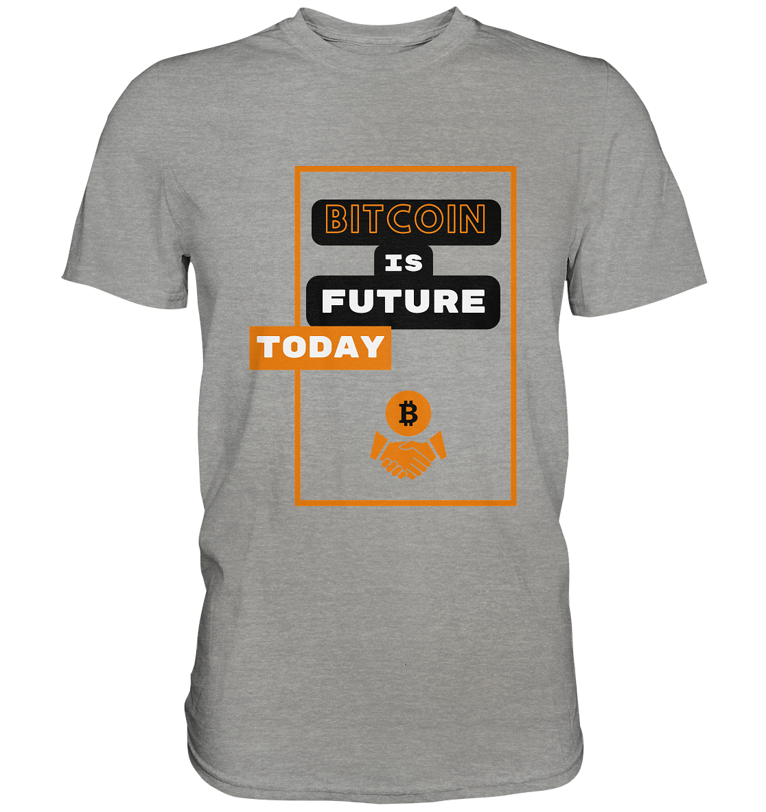 BITCOIN IS FUTURE TODAY - Var. black "B" - Premium Shirt