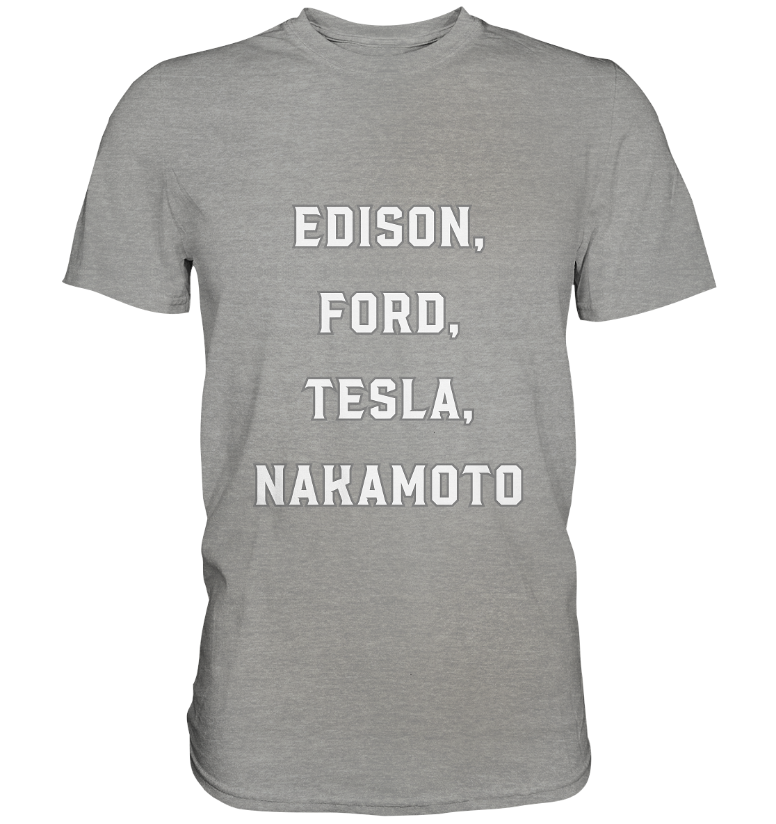 Erfinder: EDISON, FORD, TESLA, NAKAMOTO - Premium Shirt