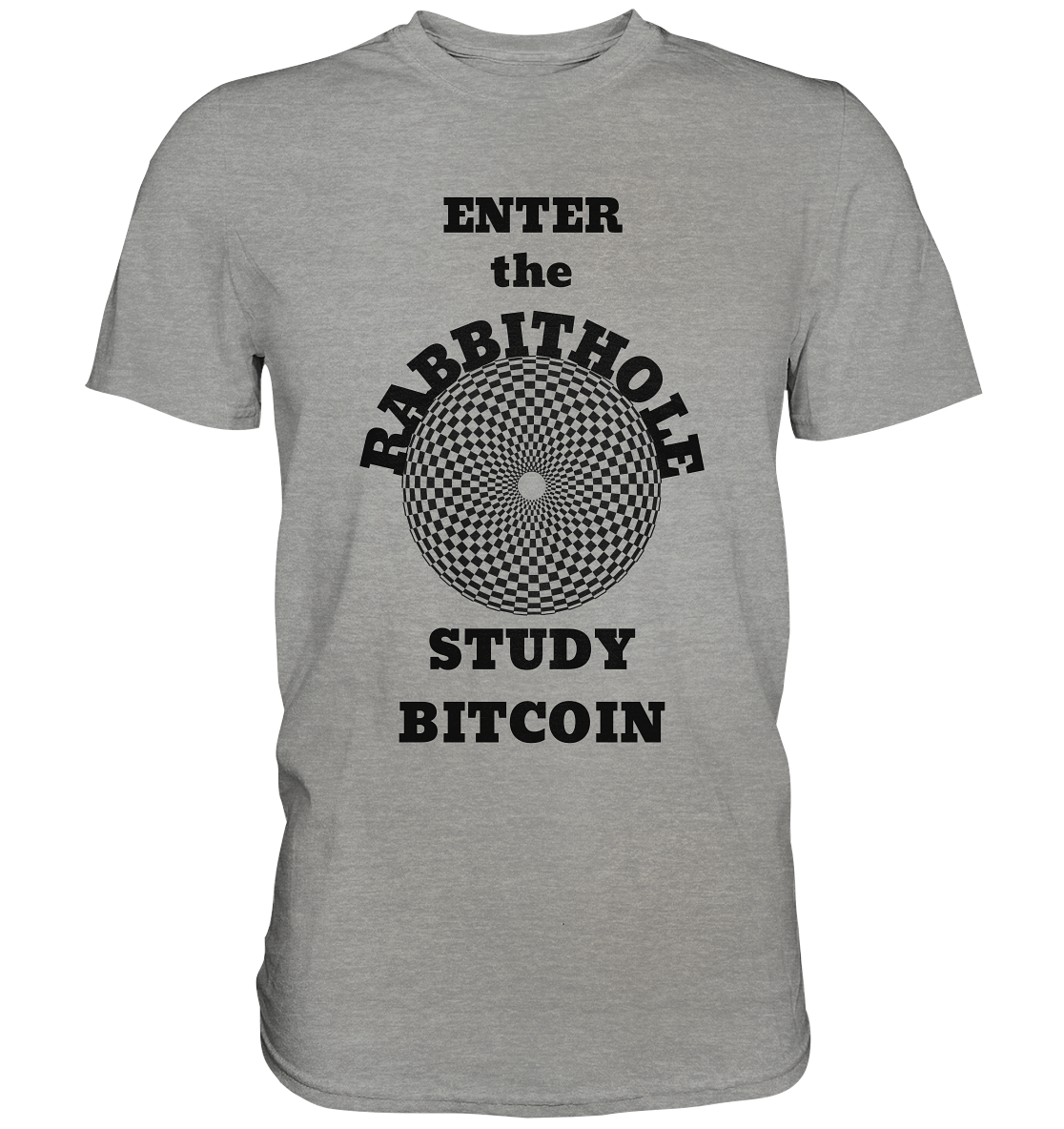 ENTER the RABBITHOLE - STUDY BITCOIN - Premium Shirt