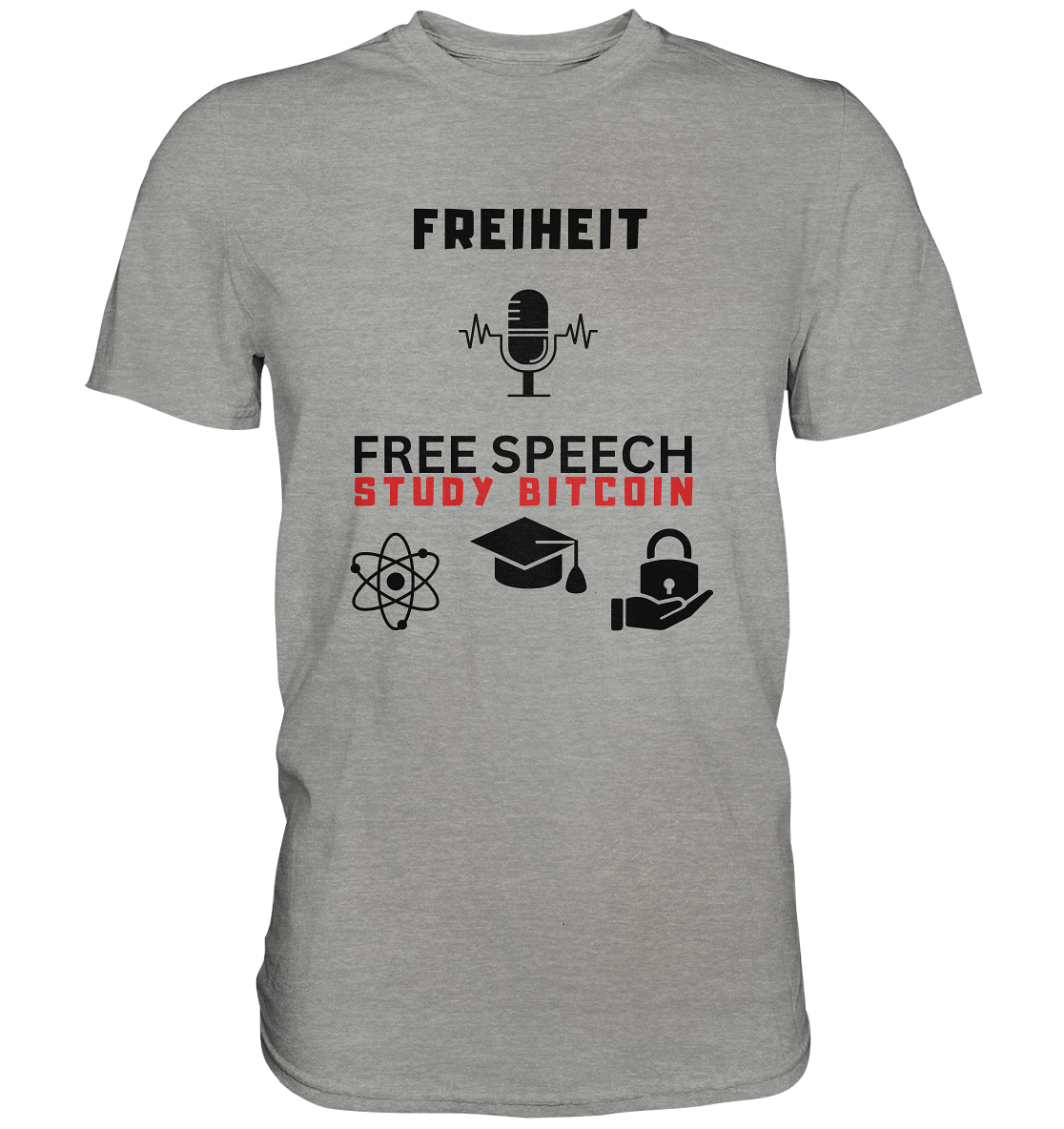 FREIHEIT (Mikrofon) FREE SPEECH, STUDY BITCOIN (+ 3 Grafiken) - Premium Shirt