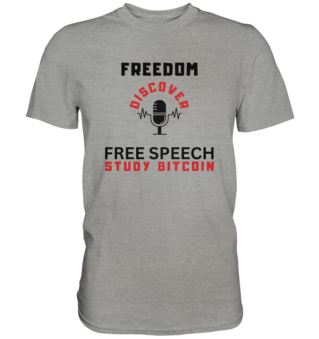 FREEDOM (Mikrofon) DISCOVER FREE SPEECH, STUDY BITCOIN   - Premium Shirt