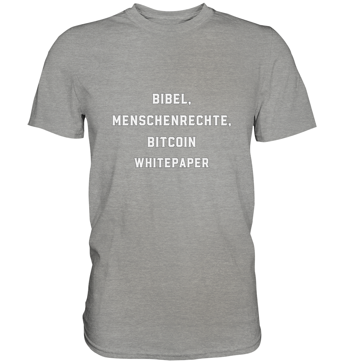 BIBEL, MENSCHENRECHTE, BITCOIN WHITEPAPER - Premium Shirt