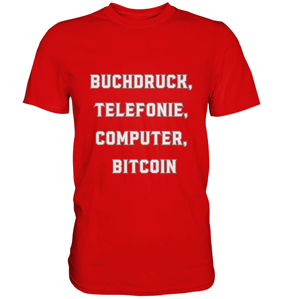 Buchdruck, Telefonie, Computer, Bitcoin  - Premium Shirt