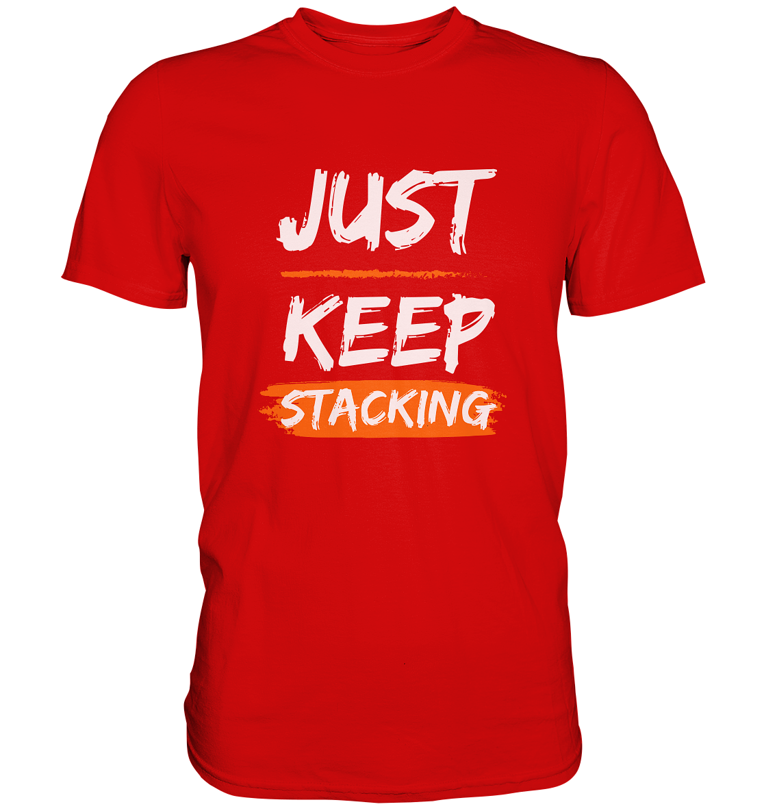 JUST KEEP STACKING - LADIES COLLECTION 21% automat. Rabatt bis zum Halving 2024   - Premium Shirt