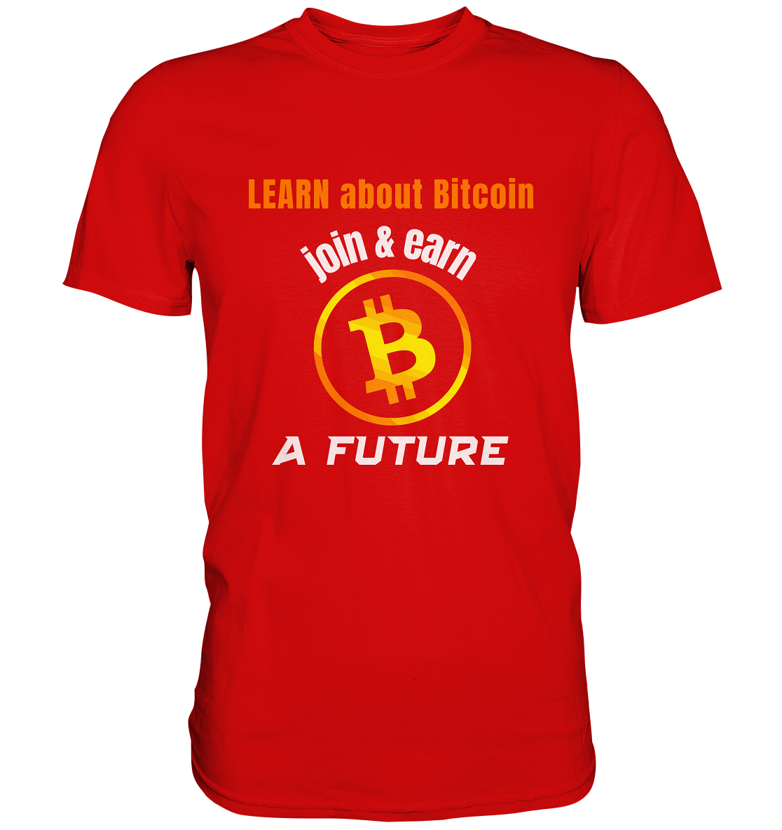 LEARN about BITCOIN join & earn A FUTURE - Ladies, Variante  - Premium Shirt