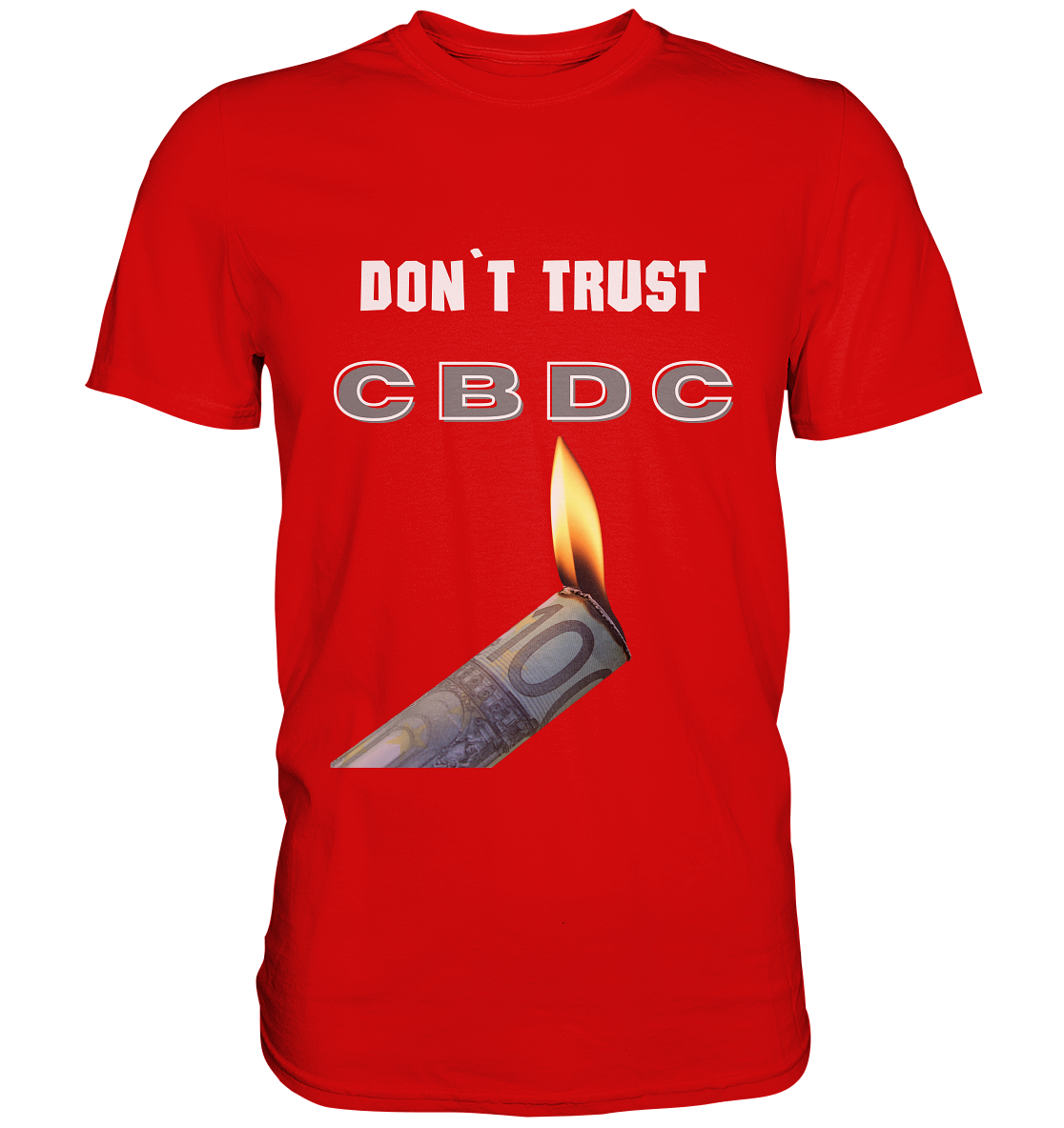 DON`T TRUST CBDC - Premium Shirt