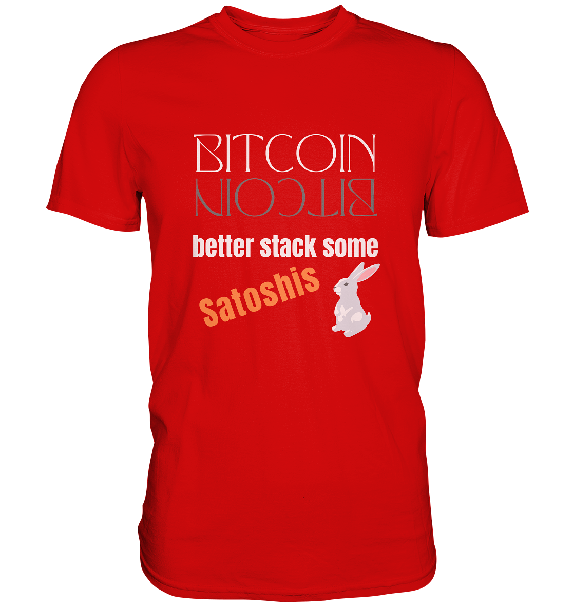 BITCOIN better stack some Satoshis - LADIES COLLECTION 21% automat. Rabatt bis zum Halving 2024  - Premium Shirt