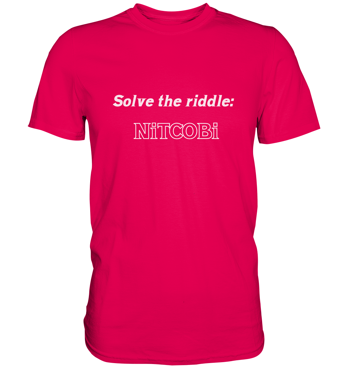 SOLVE THE RIDDLE - NiTCOBi - Premium Shirt