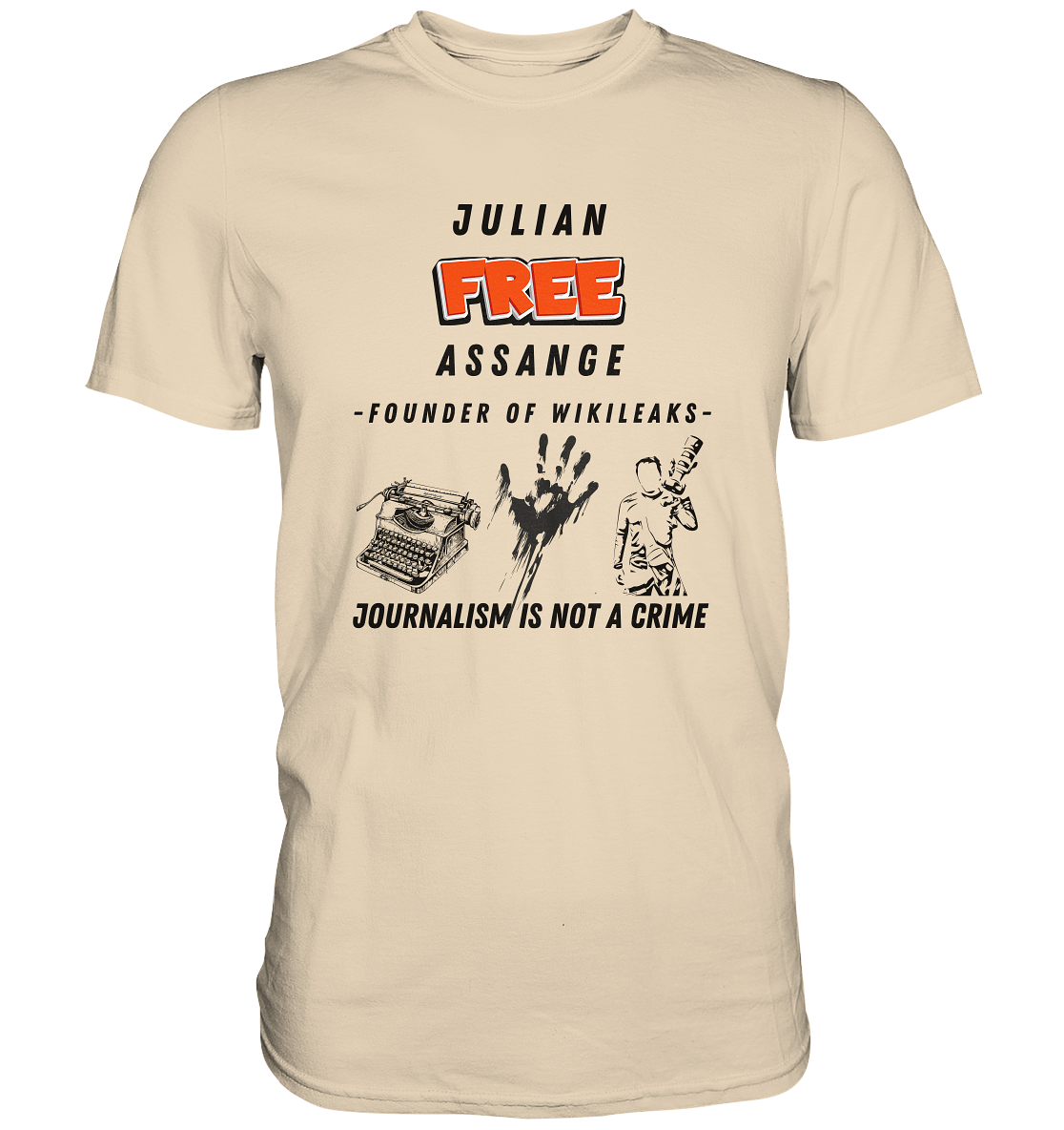 FREE JULIAN ASSANGE - FOUNDER OF WIKILEAKS - JOURNALISM IS NOT A CRIME (3 GRAFIKEN) - Premium Shirt