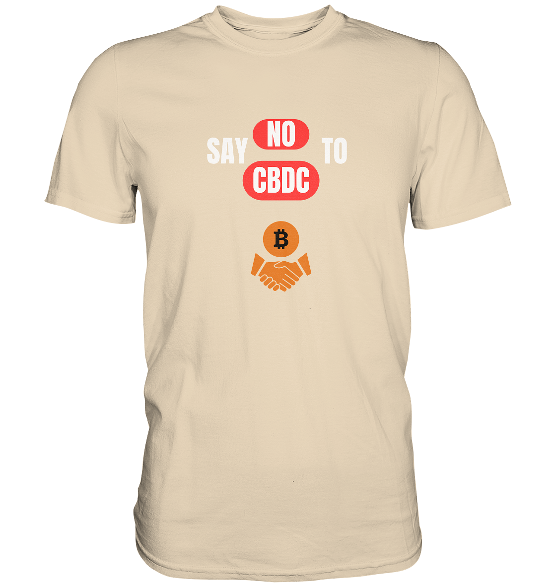 say NO to CBDC (+Bitcoin handshake) Var. - Premium Shirt