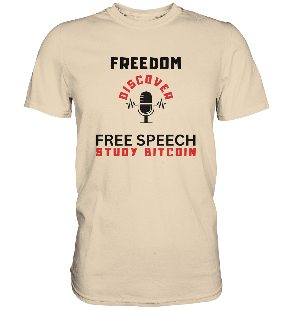 FREEDOM (Mikrofon) DISCOVER FREE SPEECH, STUDY BITCOIN   - Premium Shirt