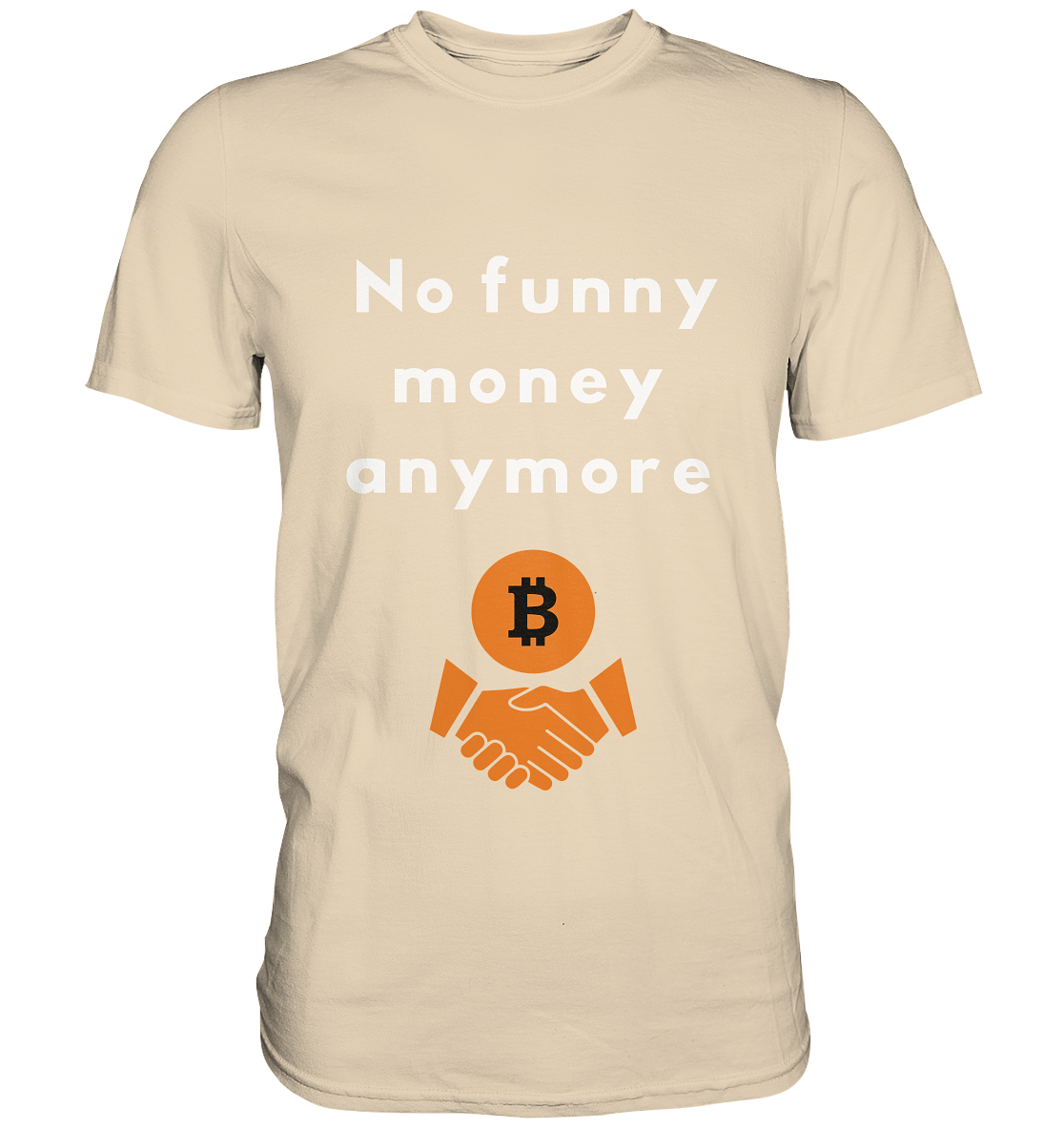 No funny money anymore - Premium Shirt