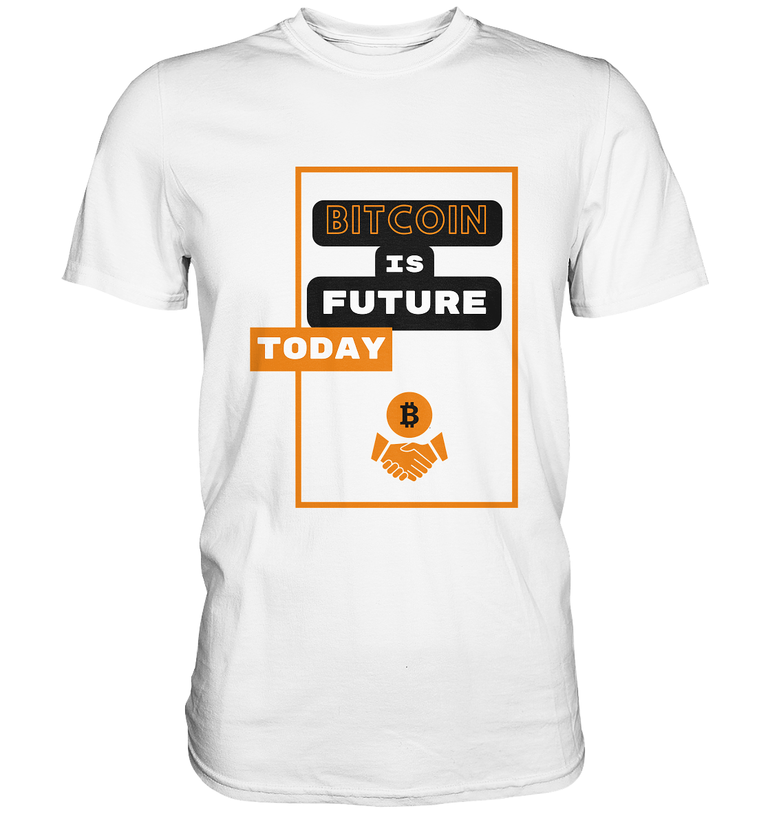 BITCOIN IS FUTURE TODAY - Var. black "B" - Premium Shirt