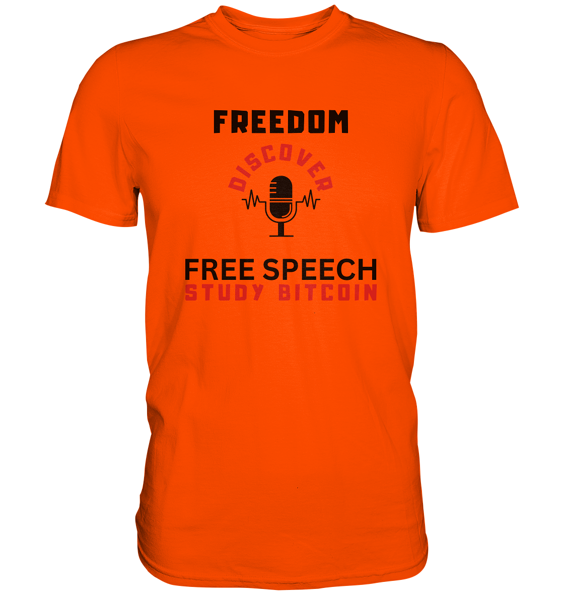 FREEDOM (Mikrofon) DISCOVER FREE SPEECH, STUDY BITCOIN   - Premium Shirt