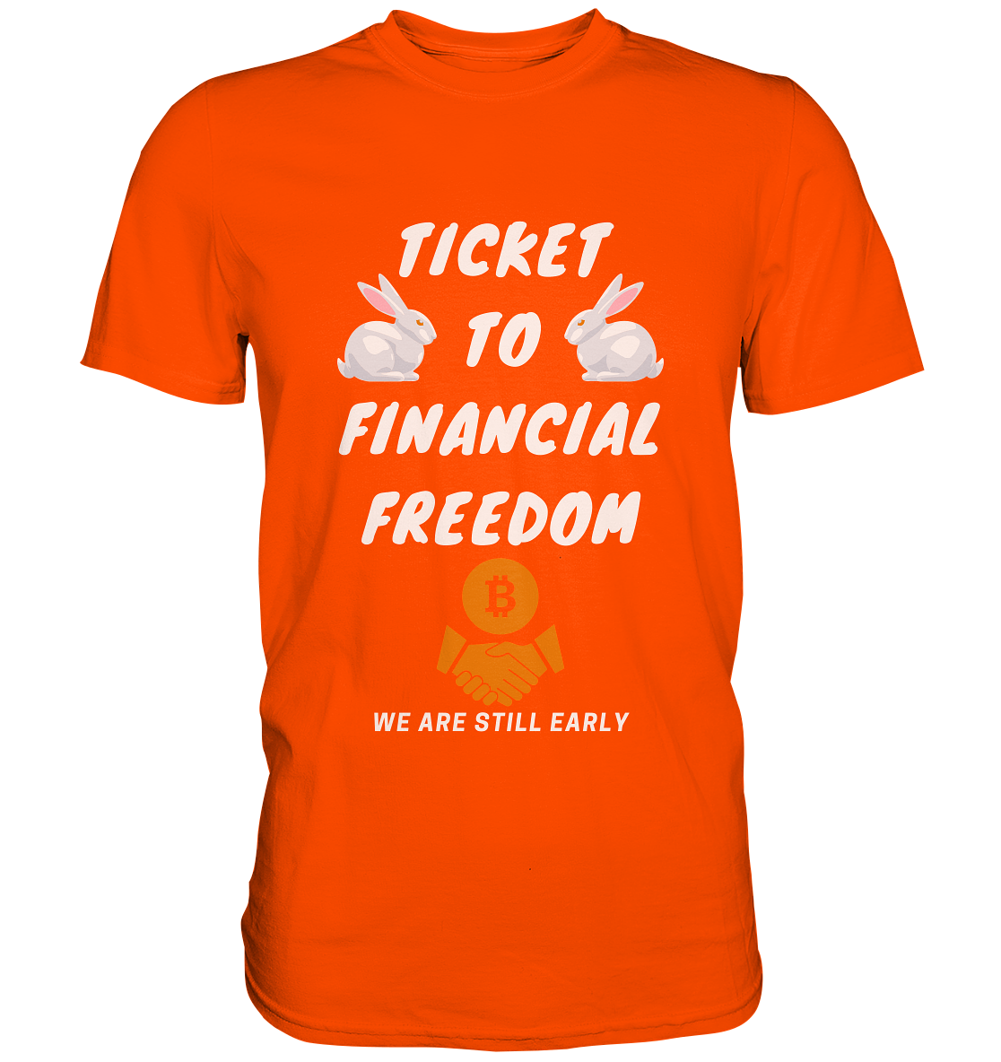 TICKET TO FINANCIAL FREEDOM - LADIES COLLECTION 21% automat. Rabatt bis zum Halving 2024   - Premium Shirt