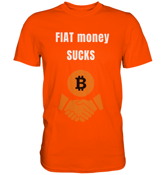 FIAT money SUCKS (Ladies Collection 21% Rabatt bis zum Halving 2024)   - Premium Shirt