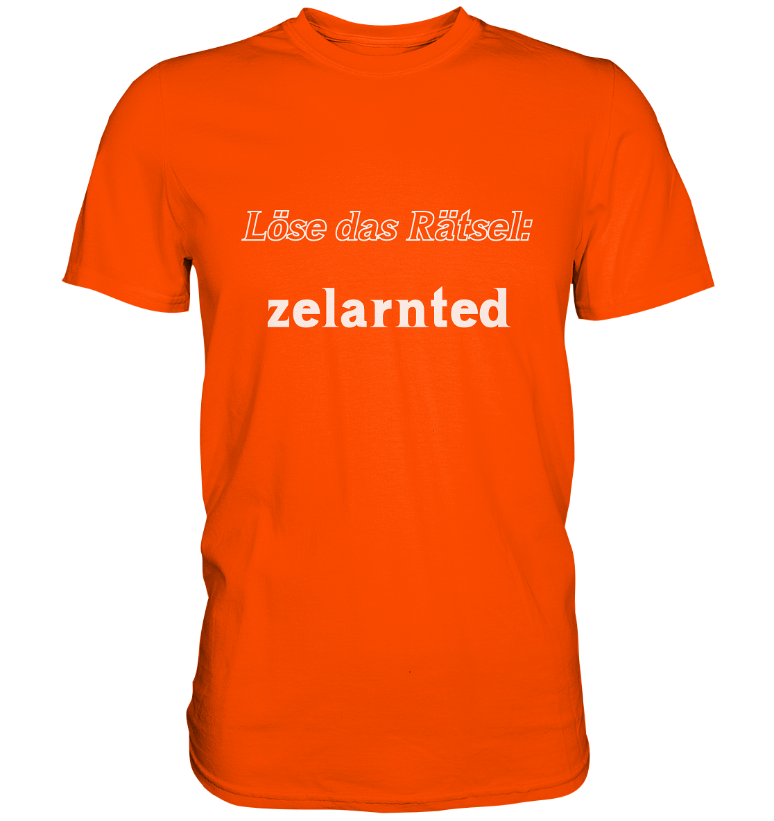 LÖSE DAS RÄTSEL - zelarnted  (Ladies)  - Premium Shirt