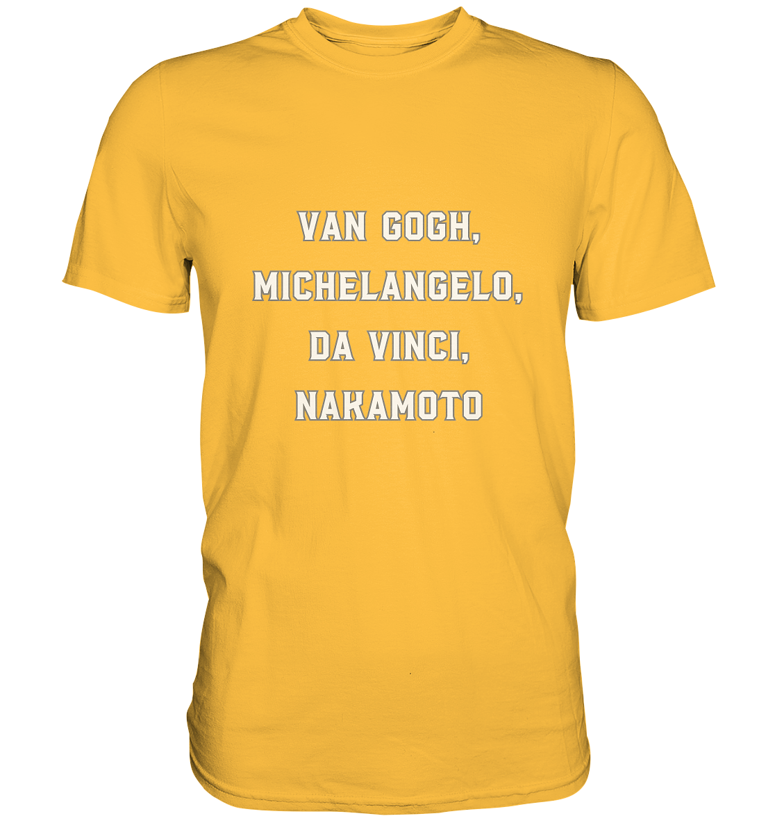 van Gogh, Michelangelo, da Vinci, Nakamoto - Premium Shirt