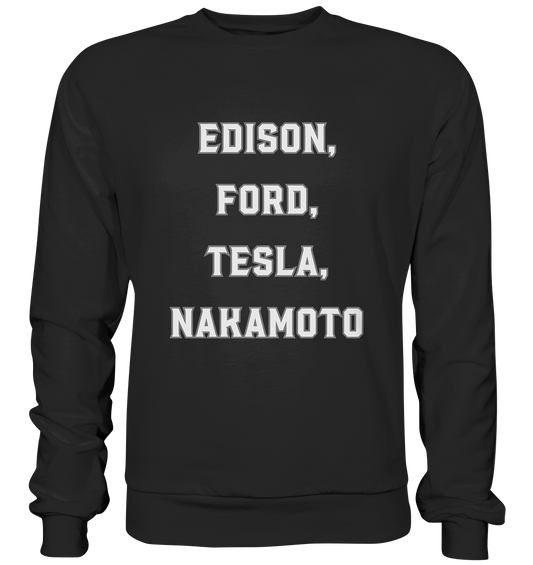 Erfinder: EDISON, FORD, TESLA, NAKAMOTO - Premium Sweatshirt